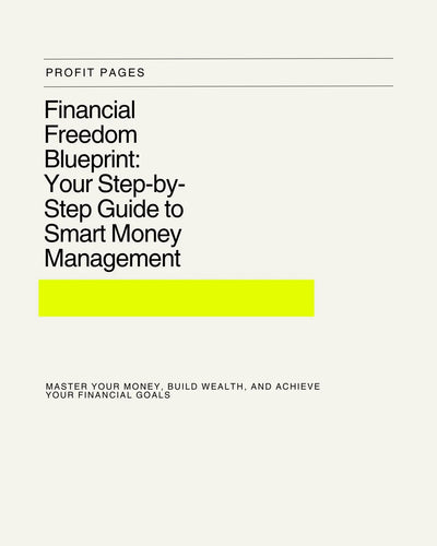 Financial Freedom Blueprint